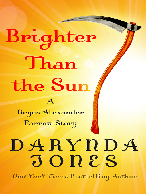 Title details for Brighter Than the Sun by Darynda Jones - Wait list